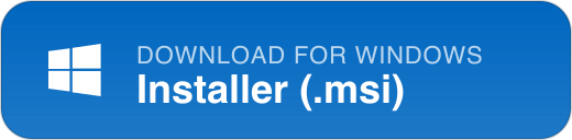 Download for Windows: installer (.msi)